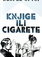 Džordž Orvel - Knjige ili cigarete