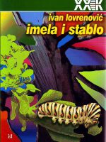 Ivan lovrenović - Imela i stablo