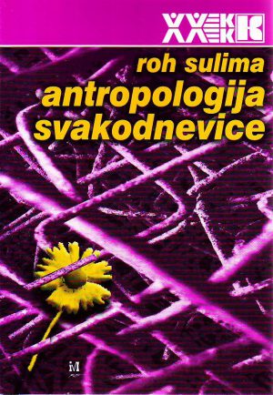 Roh Sulima - Antropologija svakodnevice