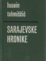 Husein Tahmišić - Sarajevske hronike