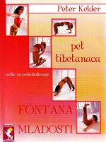 Peter Kelder - Fontana mladosti: pet tibetanaca