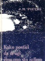 J.M.Pietri - Kako postići da drugi čine ono što želimo