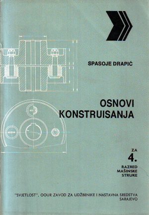 Spasoje Drapić - Osnovi konstruisanja