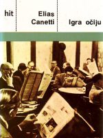 Elias Canetti - Igra očiju