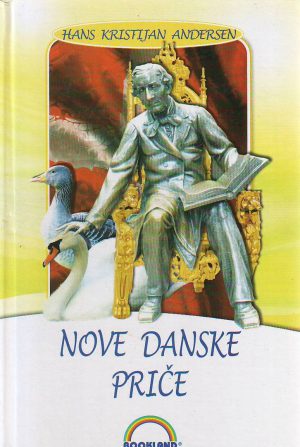 Hans Kristijan Andersen - Nove danske priče