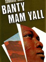 Sembene Ousmane - Banty Mam Yall