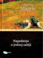 Klaudio Magris - Nagađanja o jednoj sablji