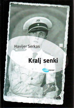 Havijer Serkas - Kralj senki