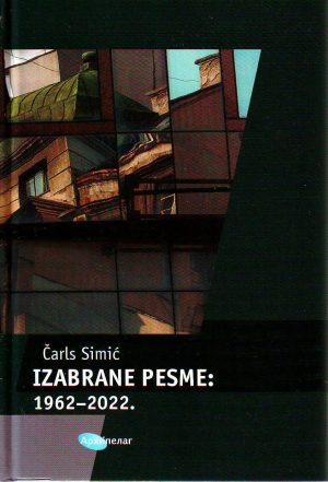 Čarls Simić - Izabrane pesme: 1962-2022.