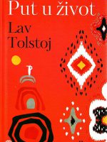 Lav Nikolajevič Tolstoj - Put u život