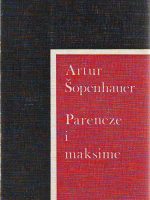 Artur Šopenhauer - Paraneza i maksime