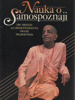 Bhaktivedanta Swami Prabhupada - Nauka o samospoznaji