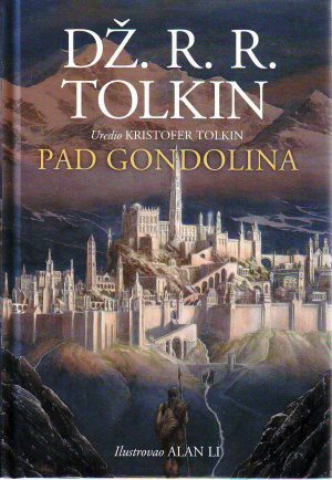 Dž.R.R.Tolkin - Pad Gondolina