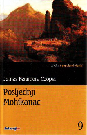 James Fenimore Cooper - Posljednji Mohikanac