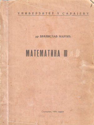 Branislav Martić - Matematika III i IV