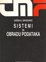 Dušan Grozdanić - Sistemi za obradu podataka