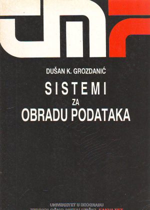 Dušan Grozdanić - Sistemi za obradu podataka