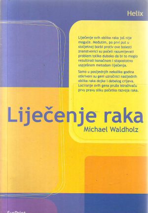 Michael Waldholz - Liječenje raka