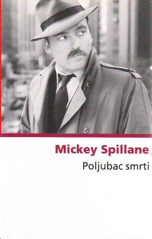 Mickey Spillane - Poljubac smrti