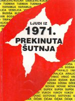 Ljudi iz 1971: prekinuta šutnja