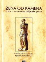 Žena od kamena: izbor iz suvremene talijanske proze