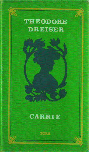 Theodore Dreiser - Carrie