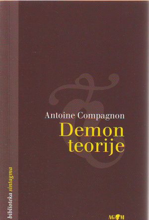 Antoine Compagnon - Demon teorije