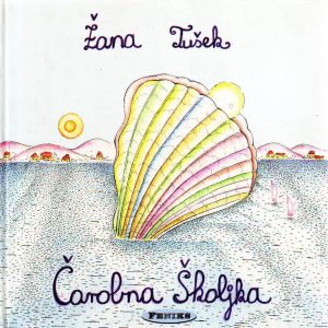 Žana Tušek - Čarobna školjka