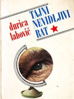 Đurica Labović - Tajni nevidljivi rat I