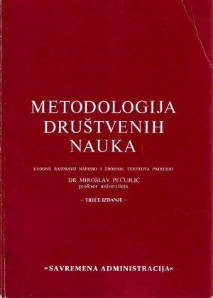 Miroslav Pečujlić - Metodologija društvenih nauka