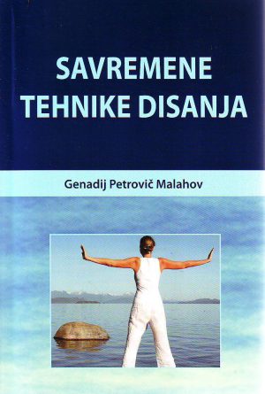 Genadij Petrovič Malahov - Savremene tehnike disanja