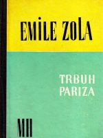 Emile Zola - Trbuh Pariza