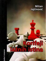 Milan Jajčinović - Korifeji lažnih istina