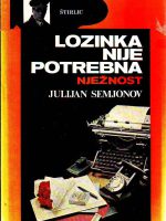 Julijan Semjonov - Lozinka nije potrebna; Nježnost