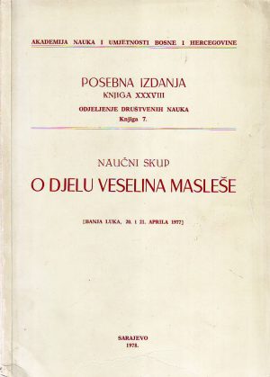 Naučni skup o djelu Veselina Masleše (Banjaluka 1977.)