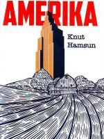 Knut Hamsun - Amerika