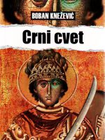 Boban Knežević - Crni cvet