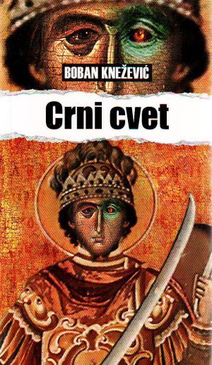 Boban Knežević - Crni cvet