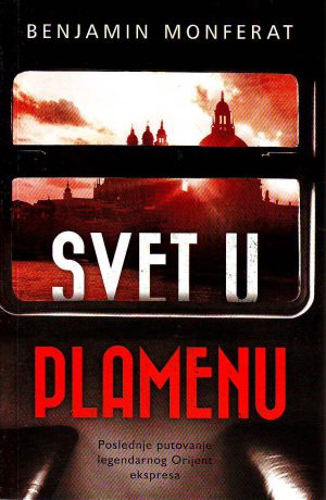 Benjamin Monferat - Svet u plamenu