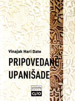 Vinajak Hari Date - Pripovedane Upanišade