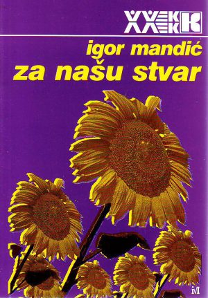 Igor Mandić - Za našu stvar