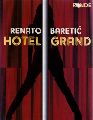 Renato Baretić - Hotel Grand