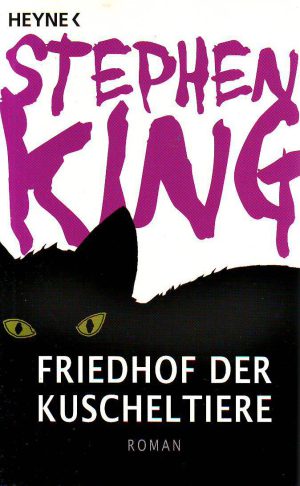 Stephen King - Friedhof der kuscheltiere