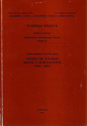 Problemi istorije Bosne i Hercegovine 1850-1875.