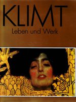 Klimt: Leben und Werk