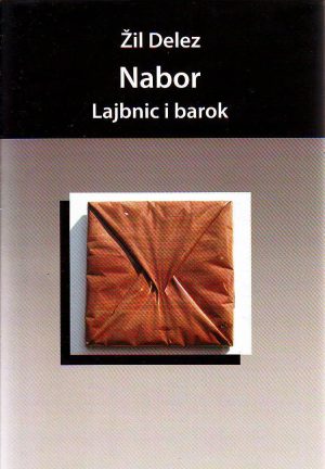 Žil Delez - Nabor: Lajbnic i barok