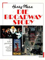 Henry Marx - Die Broadway story