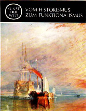 Vom historismus zum funktionalismus