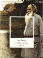 Lav Tolstoj - Smrt Ivana Iljiča; Kozaci