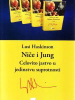 Lusi Haskinson - Niče i Jung: celovito jastvo u jedinstvu suprotnosti